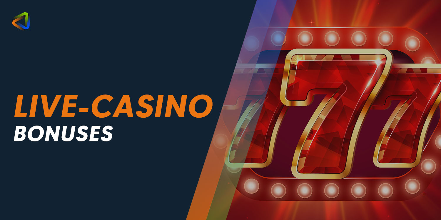 Live Casino Bonuses